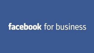 Facebook for Business Tutorial 2016