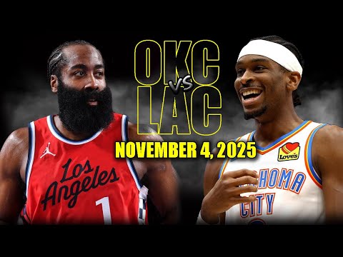 Oklahoma City Thunder vs Los Angeles Clippers Full Game Highlights - November 4, 2025 | NBA Season