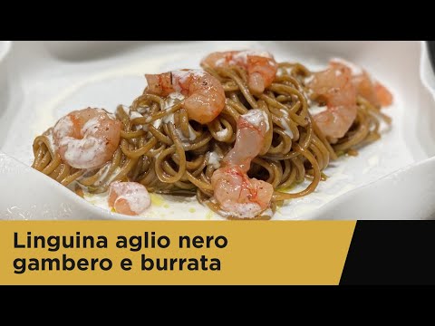 Linguine mantecate all’aglio nero, gambero rosso di Mazara e crema di burrata