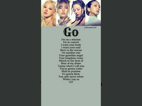 Go - BLACKPINK Song Lyrics #blackpink #kpop #lyrics #go