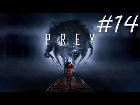 Po prostu koszmar | Prey [#14] (Gameplay PL)