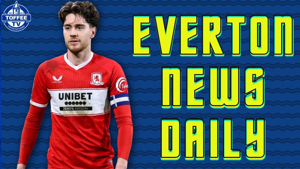 Toffees Linked To Championship Player Of The Season! | Everton News Daily