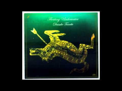 Daisuke Tanabe - Floating Underwater [Full Album]