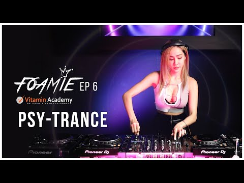 มันส์สุดขั้ว DJ Foamie Friday (EP.6) PSY-TRANCE