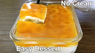 Dessert Without Cream 당신은 결과에 만족할 것입니다 | 맛있고 쉬운 디저트 레시피