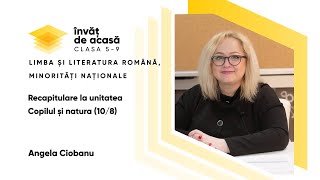 Recapitulare la unitatea "Copilul și natura (10/8)"