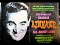 Charles Aznavour - YOU'VE GOT TO LEARN with lyrics