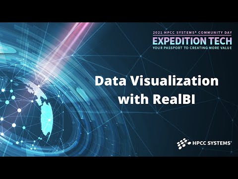 2021 HPCC Systems Community Virtual Summit: Data Visualization with RealBI