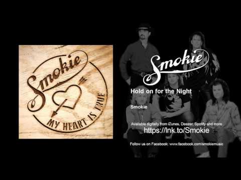 Hold On for the Night - Smokie