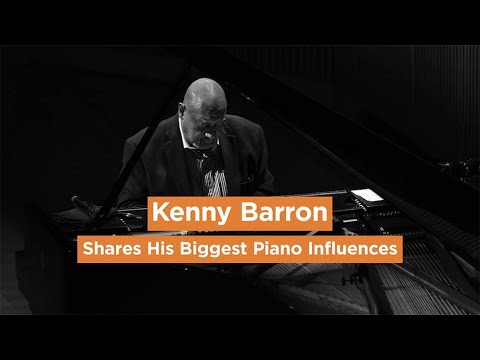Kenny Barron Shares His Biggest Piano Influences (Interview w/ Terence Blanchard)