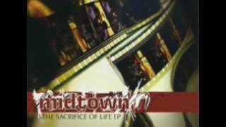 Midtown  - The Sacrifice of Life [Full EP 1999]