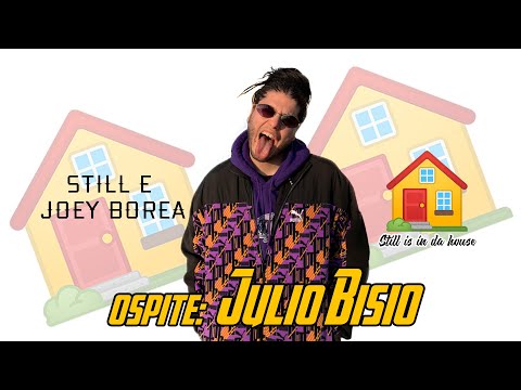 🎤 #STILLISINDAHOUSE - PUNTATA 0 S.1 - Special Guest: JULIO BISIO 🎤