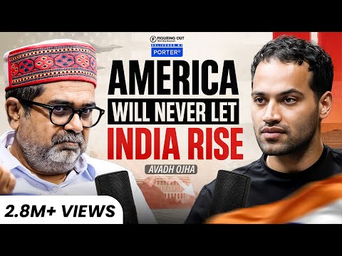 Avadh Ojha on Power, Poverty, Ind Vs China, Pakistan, Geopolitics & Psychology | FO397 Raj Shamani