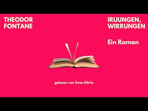 🎧 Irrungen, Wirrungen – Theodor Fontane | Roman | Hörbuch komplett | Gelesen von Sven Görtz