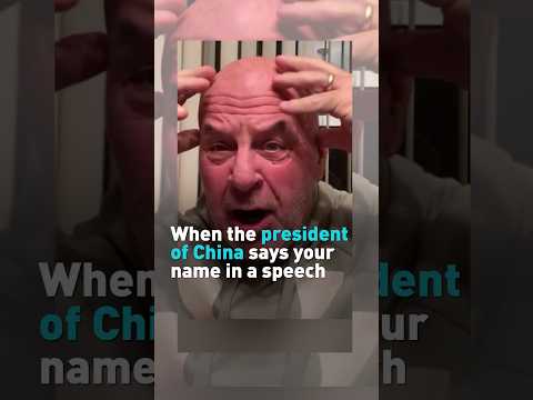 When the president of China says your name in a speech