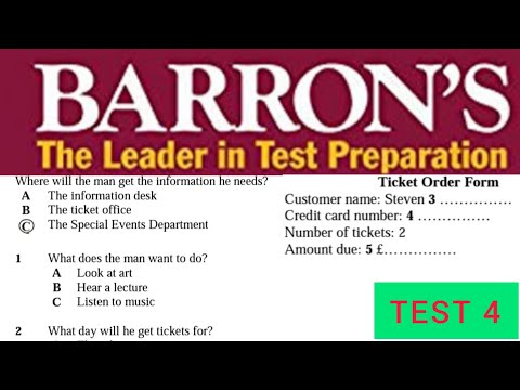 Barron's ielts listening test 4 | Ticket order form | where will the man get information he needs