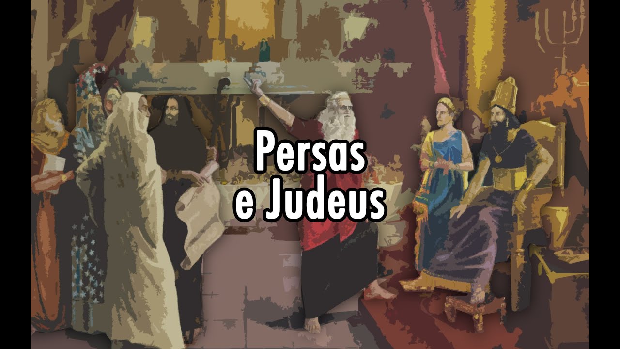 Persas e Judeus