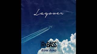 Stan Sono - Layover (RnBass)
