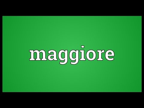 Maggiore Meaning