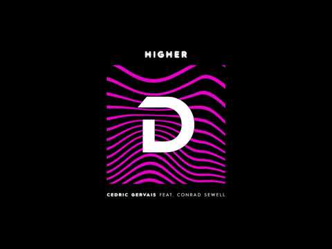Cedric Gervais feat. Conrad Sewell - Higher