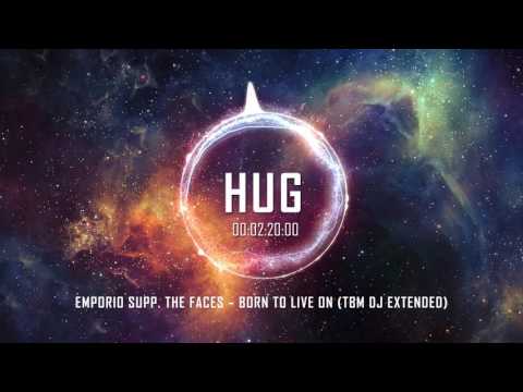 Emporio Supp. The Faces – Born To Live On (TBM DJ Extended)