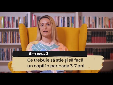 Lecția 3: Dezvoltarea copilului în perioada 3-7 ani