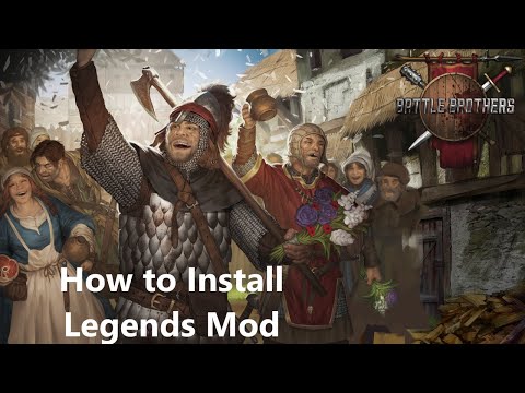 How to Install Legends Mod for Battle Brothers 2024