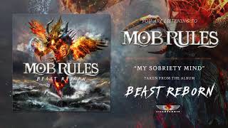MOB RULES - My Sobriety Mind (Official Audio Stream)
