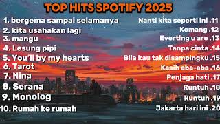 Download lagu Top Hits Spotify Indonesia 2025 | Top Spotify Indonesia 2025 | Lagu Hits Spotify 2025 | Lagu Terbaru mp3 Download lagu Top Hits Spotify Indonesia 2025 | Top Spotify Indonesia 2025 | Lagu Hits Spotify 2025 | Lagu Terbaru mp3