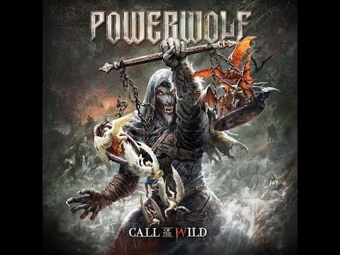 Powerwolf - Call of the Wild(16 minute version)