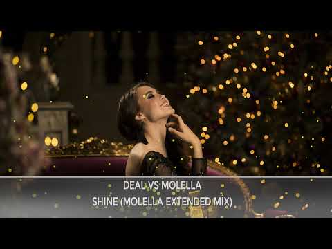 Deal Vs Molella - Shine (Molella Extended Mix)