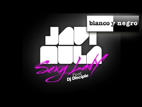 Javi Mula - Sexy Lady (feat. Dj Disciple) [Extended Mix]