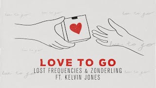 Musik-Video-Miniaturansicht zu Love to Go Songtext von Lost Frequencies, Zonderling & Kelvin Jones