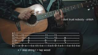 Download lagu How To Play I Don t Trust Nobody Shiloh Guitar Tab... mp3
