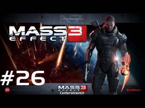 Mass Effect 3 - Playthrough - Part 26 - Cerberus Bomb | CenterStrain01