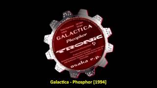 Galactica - Phosphor [1994]