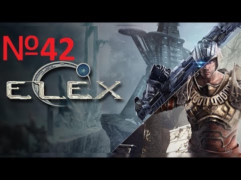 ELEX Прохождение №42 Отключаем преобразователи в Таваре и Игнадоне