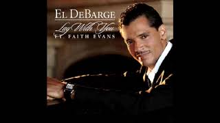 (  Lay With You  )  El DeBarge &amp; Faith Evans