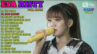 Download lagu ESA RISTY FULL ALBUM TERBARU TOP TOPAN, JANG GANGGU, LALI JANJINE mp3