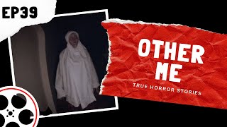 True Horror Stories - Other Me (POV)