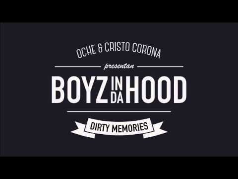 Oche y Cristo Corona - Boyz in da hood  ( 2012 )