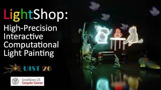 LightShop: High-Precision Interactive Computational Light Painting (UIST 2026)