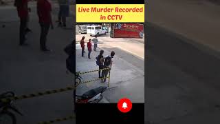 Live Murder Recorded In CCTV | Murder Caught In Camera | #youtubeshorts #cctv #shorts #caught