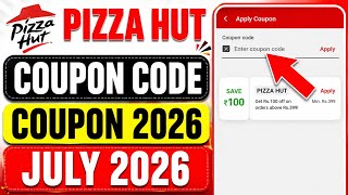 pizza hut coupon code || pizza hut |pizza | food | coupon Code | pizza hut  | coupon Code 2026
