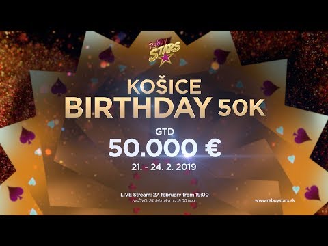 Livestream: 🇸🇰 Birthday 50K 50.000€ GTD – Final Day – 24.02.2019