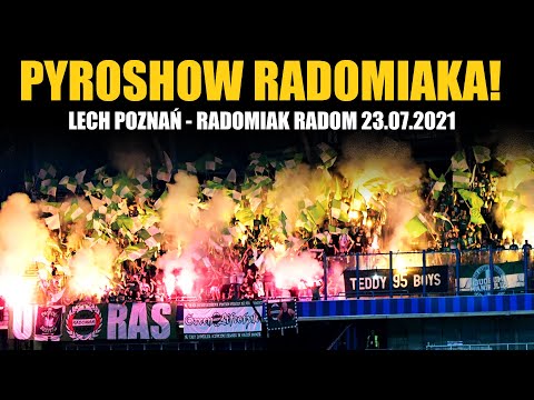 PYROSHOW kibiców Radomiaka podczas wyjazdowego meczu z Lechem Poznań 23.07.2021