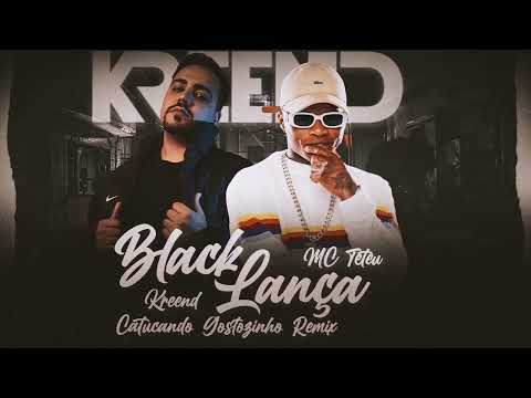 Mc Teteu - Black Lança (Kreend Remix)