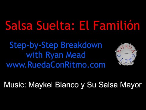 Salsa Suelta: El Familión - Step-by-Step Breakdown