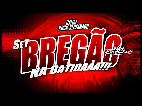 SET BREGÃO NA BATIDAAA DJ NEY REVOLUTION