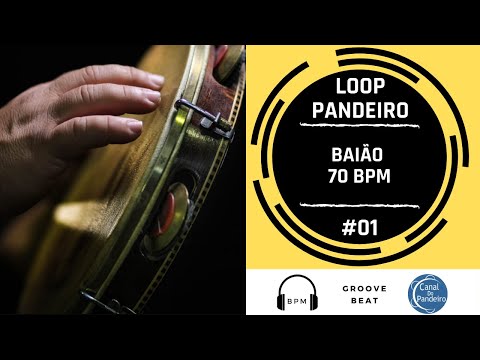 Loop de pandeiro | BAIÃO 70 bpm | #01 | Canal Do Pandeiro | Como tocar pandeiro | Groove Beat